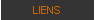 LIENS