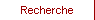 Recherche